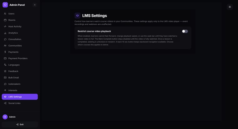 The LMS Settings page showing the Restrict course video playback toggle disabled by default.