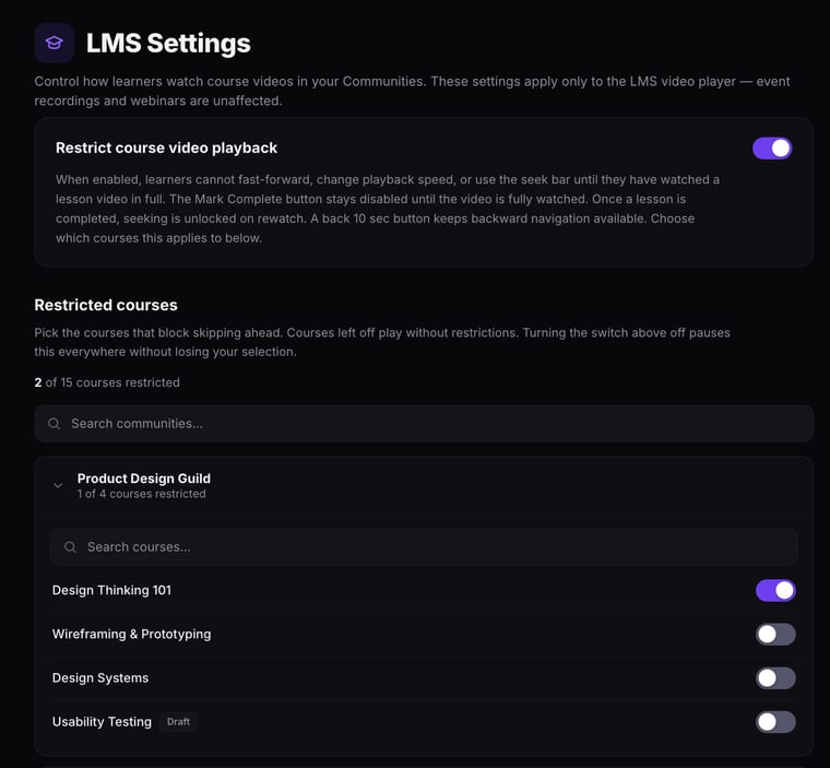 The LMS Settings page showing the Restrict course video playback toggle enabled and a description of the restriction behavior