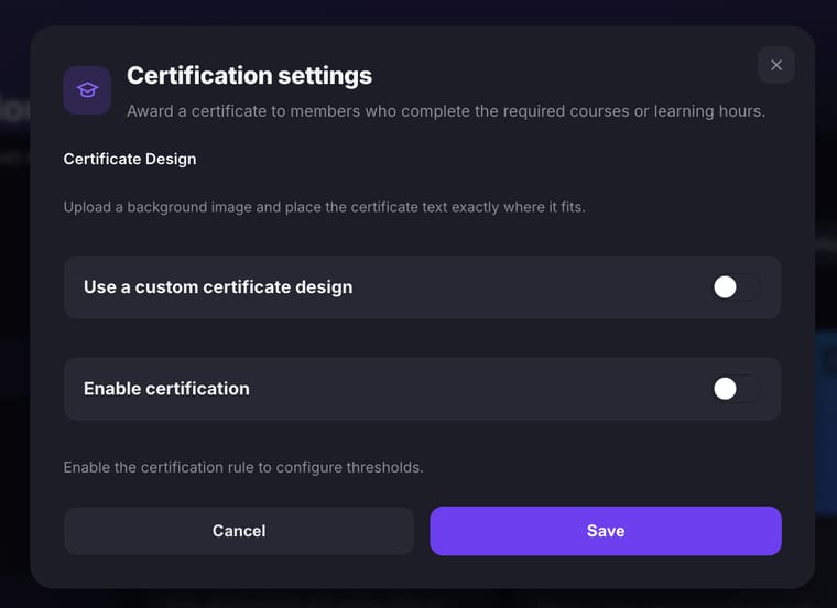 The Certification settings dialog showing a Use a custom certificate design toggle and an Enable certification toggle, both in the off position, with Cancel and Save buttons