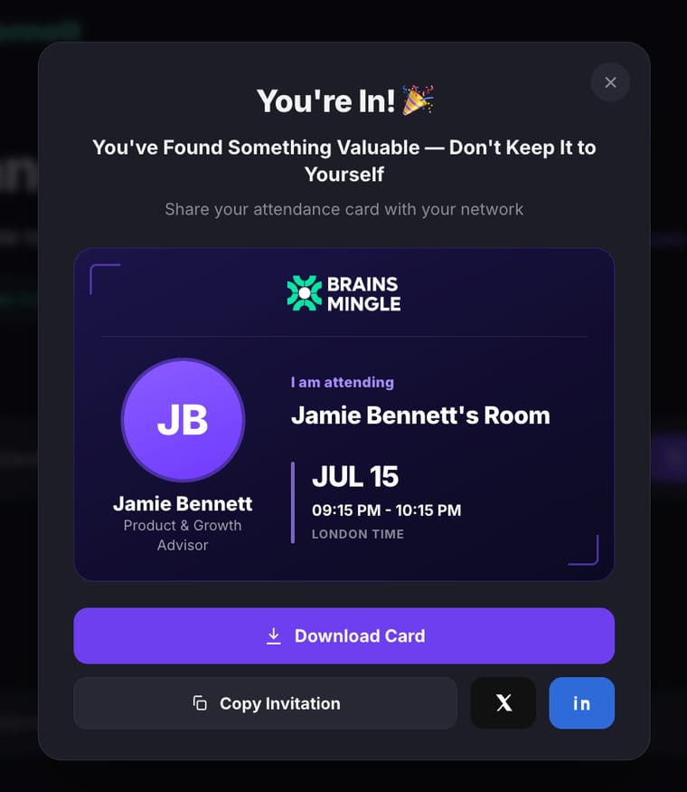 The attendance card confirmation modal showing a branded BrainsMingle card with the attendee's name, room title, date and time, and buttons for Download Card, Copy Invitation, Share on X, and Share on LinkedIn