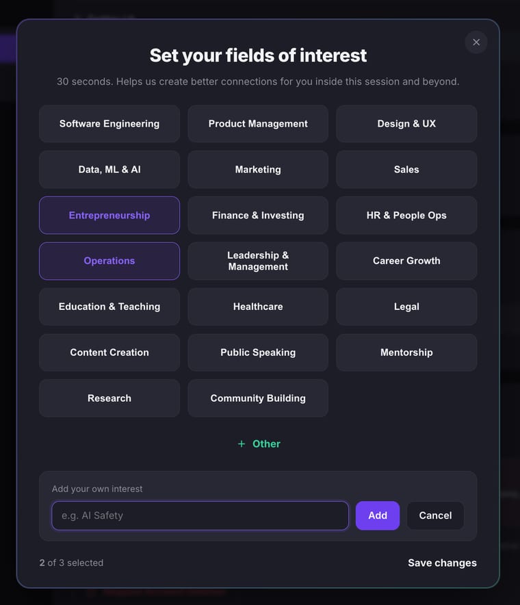 The dialog with two fields selected and an Add your own interest input field for a custom interest