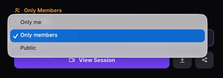 Three recording visibility options: Only Members, Only me, and Public