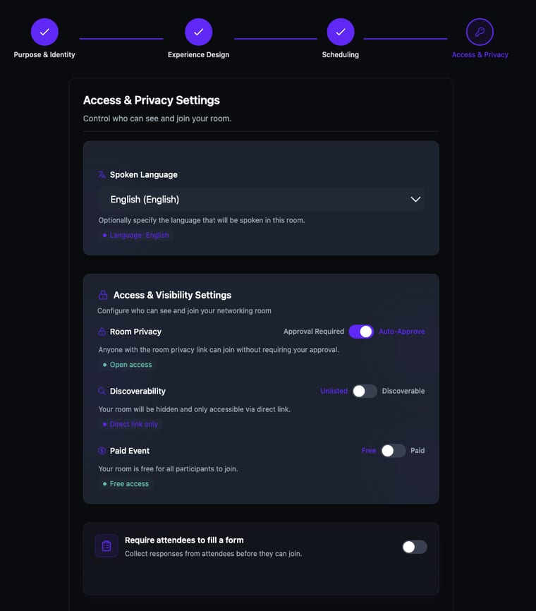 The Access and Privacy Settings step showing Spoken Language dropdown, Access and Visibility Settings with Room Privacy, Discoverability, and Paid Event toggles, and a Require attendees to fill a form toggle