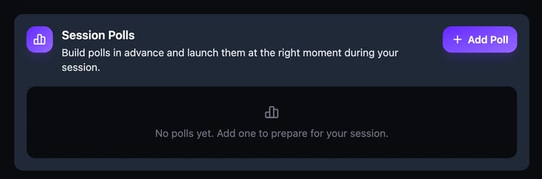 The Session Polls section showing an empty state with a message to add a poll to prepare for your session, and an Add Poll button