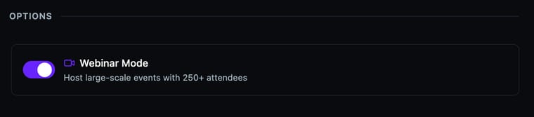 The Options section with Webinar Mode toggled on